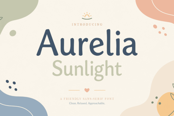 Aurelia Sunlight: A Font for Digital Design