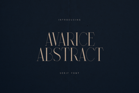 Avarice Abstract: A Serif Font for Sophisticated Branding