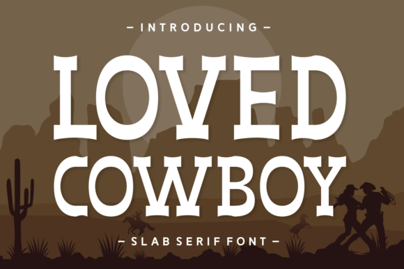 Boost Your Brand with Loved Cowboy Font