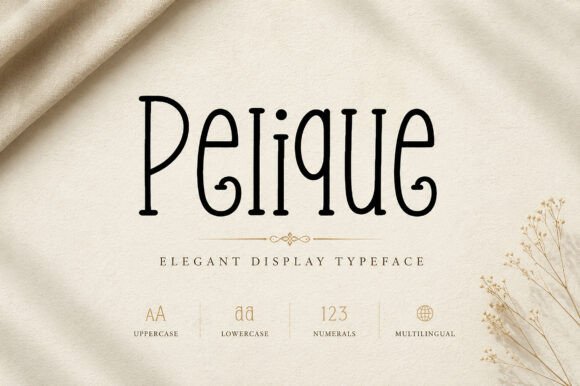Pelique: A Font for Crafters Who Demand Beauty and Function