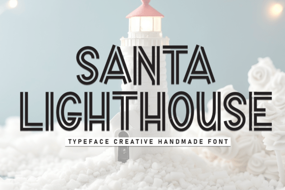 Santa Lighthouse Font for Handmade Creators